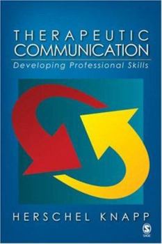 Paperback Therapeutic Communication: Developing Professional Skills Book