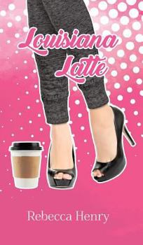 Hardcover Louisiana Latte Book
