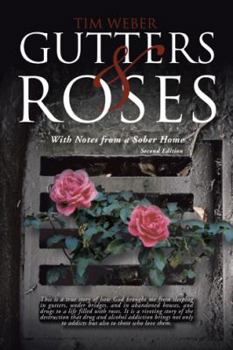 Paperback Gutters & Roses: With Notes from a Sober Home Book
