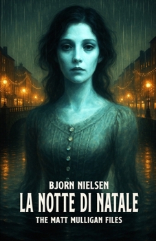 La notte di Natale (The Matt Mulligan Files) (Italian Edition)