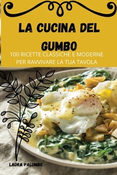 Paperback La Cucina del Gumbo [Italian] Book