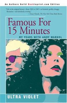 Paperback Famous for 15 Minutes: My Years with Andy Warhol Book