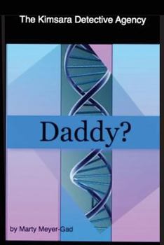 Paperback The Kimsara Detective Agency: Daddy? Book