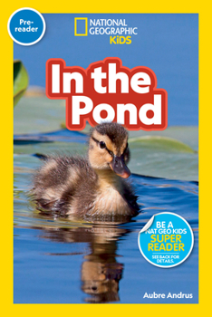 Paperback National Geographic Readers: In the Pond (Pre-Reader) Book