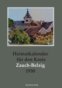 Paperback Heimatkalender für den Kreis Zauch-Belzig 1930 [German] Book