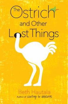 Hardcover The Ostrich and Other Lost Things Book