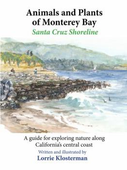 Perfect Paperback Animals and Plants of Monterey Bay: Santa Cruz Shoreline Book