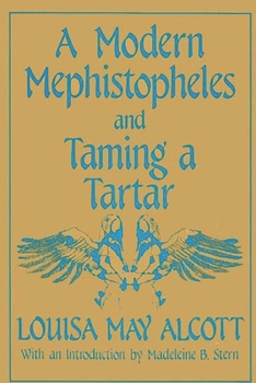 Paperback A Modern Mephistopheles and Taming a Tartar Book