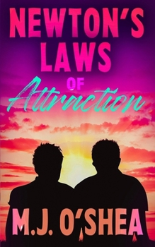 Newton's Laws of Attraction - Book #1 of the Science of Love