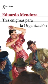 Paperback Tres Enigmas Para La Organización (Novela) / Three Enigmas for the Organization (a Novel) [Spanish] Book