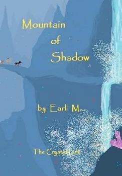 Paperback Mountain of Shadow: The Crystal Link Book