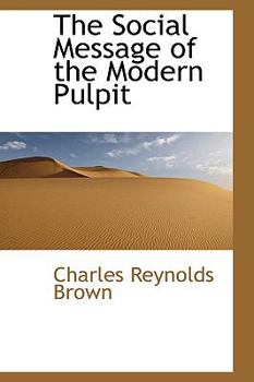 Paperback The Social Message of the Modern Pulpit Book