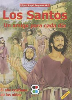 Hardcover Los santos, un amigo para cada día: El año cristiano de los niños (Spanish Edition) [Spanish] Book