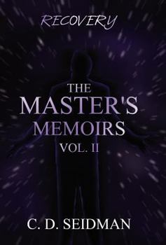 Hardcover The Master's Memoirs Vol. II: Recovery Book