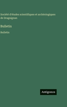 Hardcover Bulletin: Bulletin [French] Book