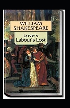 Paperback Love's Labour's Lost Illustrated Book
