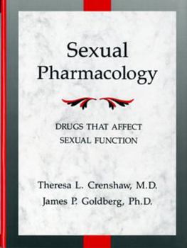 Hardcover Sexual Pharmacology: Drugs That Affect Sexual Function Book