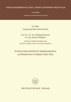 Paperback Einfluß Unterschiedlicher Gasatmosphären Auf Reaktionen Im System Cao-Sio2 [German] Book