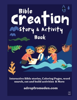 Paperback Bible Creation Story and Activity Book: Interactive Bible stories, Coloring Pages, word search, cut and build activities & More Book