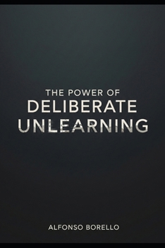 The Power of Deliberate Unlearning (Books of Life)