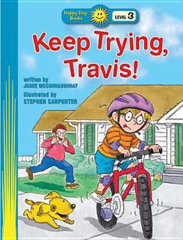 Paperback Keep Trying, Travis! Book