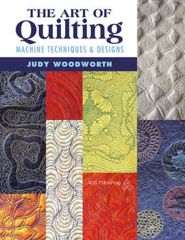 Paperback The Art of Quilting: Machine Techniques & Designs Book