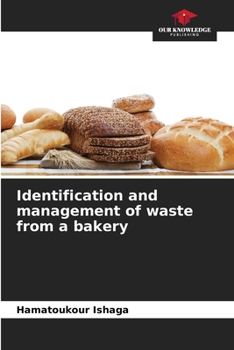 Paperback Identification and management of waste from a bakery Book