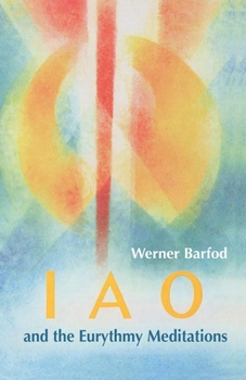 Paperback IAO and the Eurythmy Meditations Book