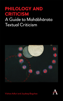 Hardcover Philology and Criticism: A Guide to Mahābhārata Textual Criticism Book