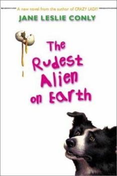 Hardcover The Rudest Alien on Earth Book
