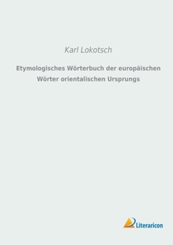 Paperback Etymologisches Wörterbuch der europäischen Wörter orientalischen Ursprungs [German] Book