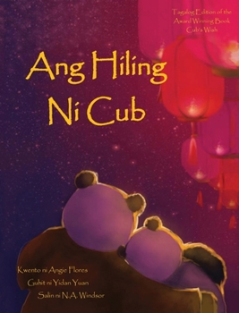 Hardcover Ang Hiling Ni Cub [Tagalog] Book