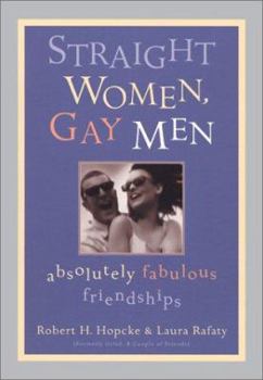 Paperback Straight Women, Gay Men: Absolutely Fabulous Friendships! Book