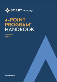 Paperback SMART Recovery 4-Point Program Handbook: 4th Edition, United States, English Book