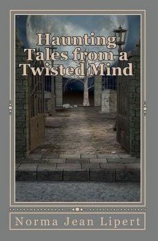 Paperback Haunting Tales From a Twisted Mind Book