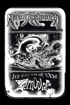 Paperback Invasion of the Zernoplat Book