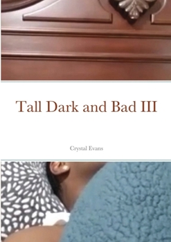 Paperback Tall Dark and Bad III Book