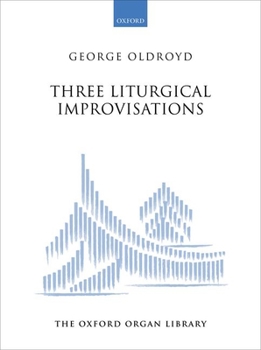 Sheet music Three Liturgical Improvisations (The Oxford Organ Library) Book