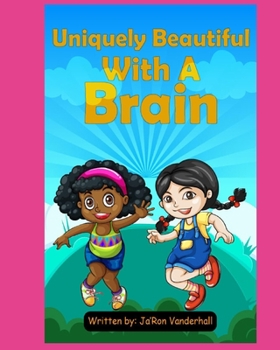 Paperback "Uniquely Beautiful with a Brain" Book