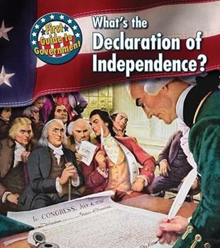 Paperback What's the Declaration of Independence? Book