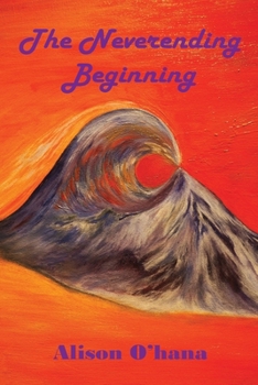 Paperback The Neverending Beginning Book