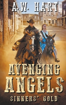 Paperback Avenging Angels: Sinners' Gold Book