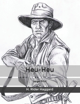 Paperback Heu-Heu: Large Print Book