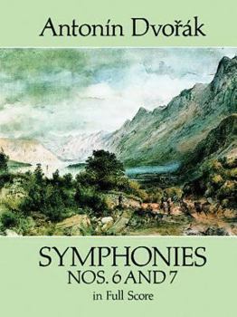 Paperback Symphonies Nos. 6 and 7 in Full Score Book