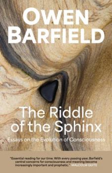 Paperback The Riddle of the Sphinx: Essays on the Evolution of Consciousness Book