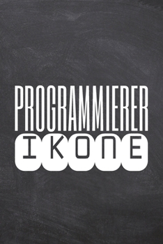 Programmierer Ikone: Programmierer Punktraster Notizbuch, Notizheft oder Schreibheft | 110  Seiten | Büro Equipment & Zubehör | Lustiges Geschenk zu Weihnachten oder Geburtstag (German Edition)
