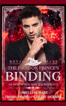 Paperback The Dragon Prince's Binding: An M/M MPreg Shifter Romance Book