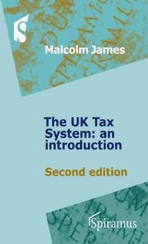 Hardcover The UK Tax System: An Introduction Book