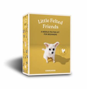 Product Bundle Little Felted Friends: Chihuahua: Dog Needle-Felting Beginner Kits with Needles, Wool, Supplies, and Instructions Book