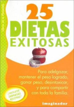 Paperback 25 Dietas Exitosas / 25 Successful Diets (Spanish Edition) [Spanish] Book